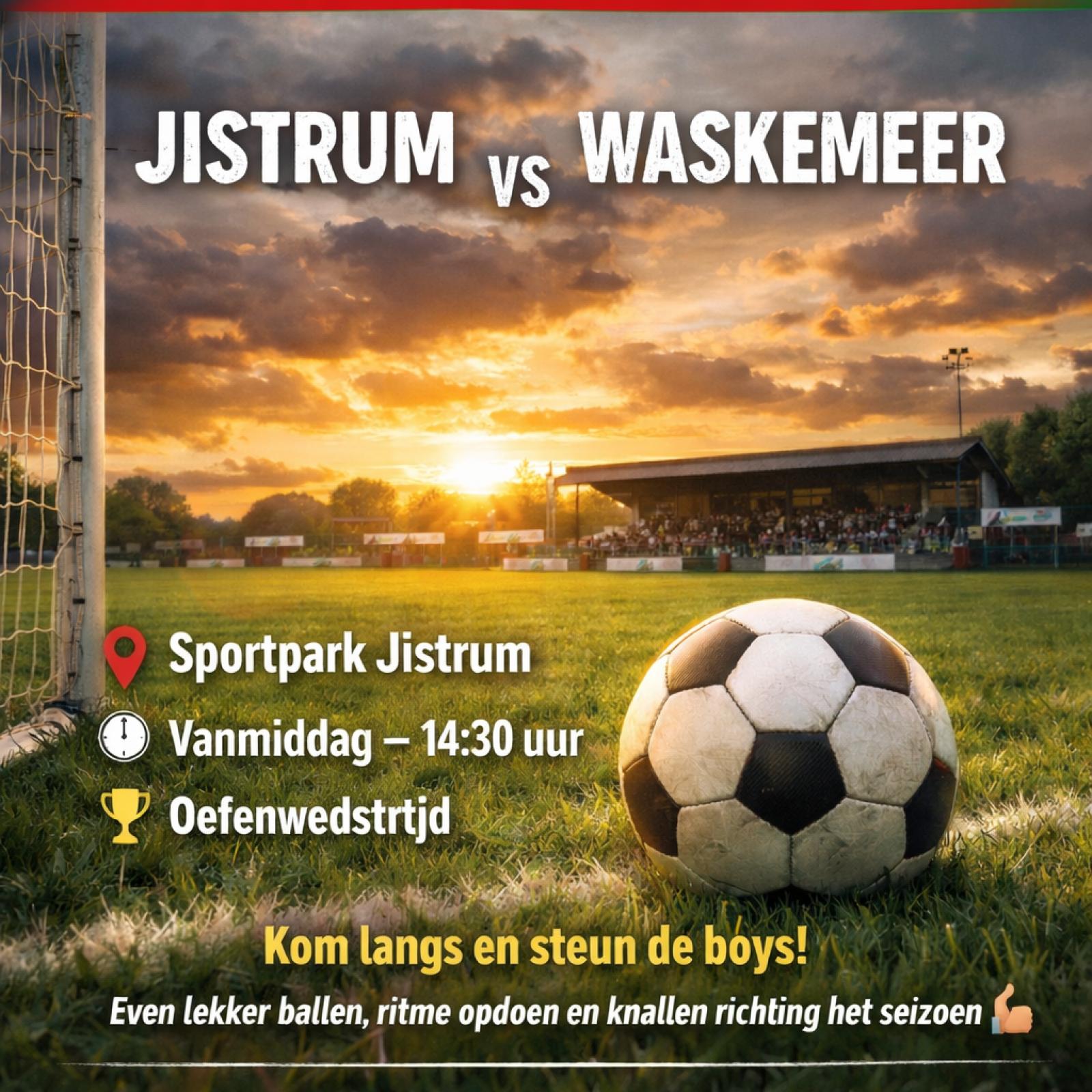 Waskemeer speelt oefenwedstrijd in en tegen Jistrim