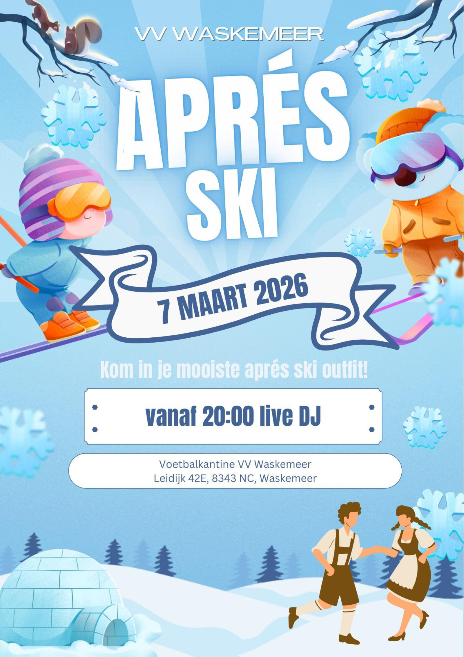 Apres Ski Party 7 maart